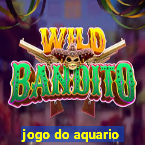 jogo do aquario